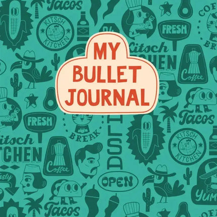 Kitsch Kitchen Kitsch Kitchen Bullet Journal El Restaurante Mexican Summer