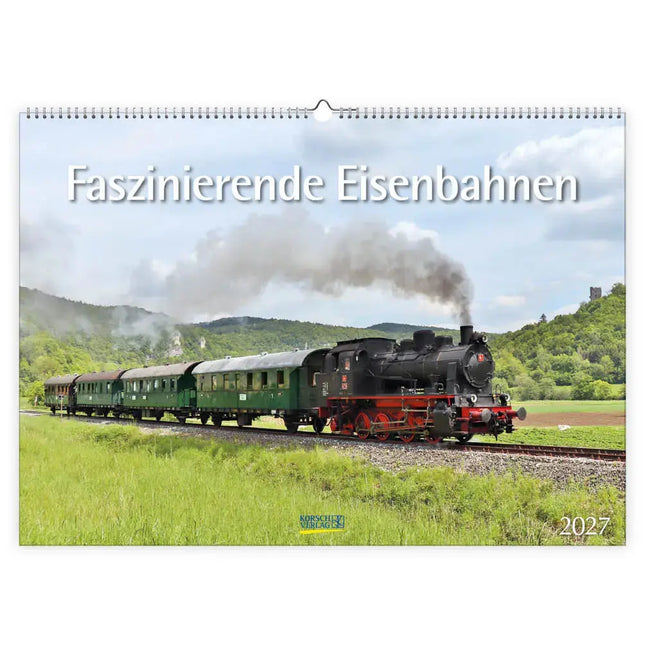 Korsch Verlag Fascinerende Eisenbahnen Kalender 2027