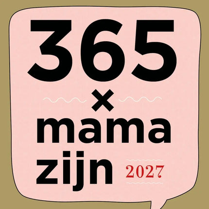 Lannoo 365x Mama zijn Scheurkalender 2027