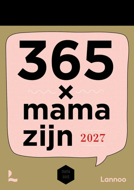 Lannoo 365x Mama zijn Scheurkalender 2027