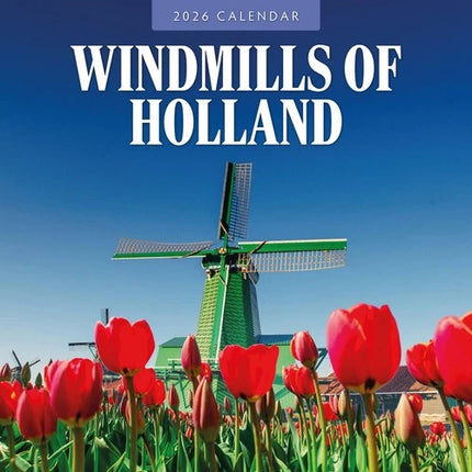 Red Robin Windmills of Holland Kalender 2026