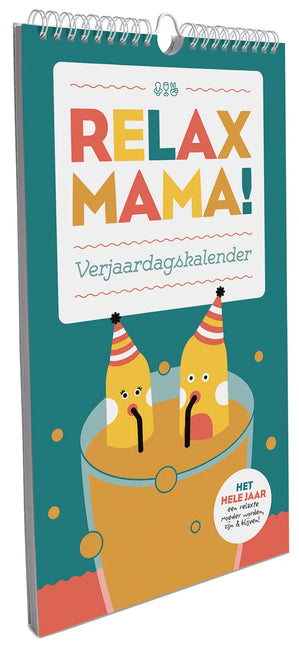 Relax Mama Relax Mama Verjaardagskalender